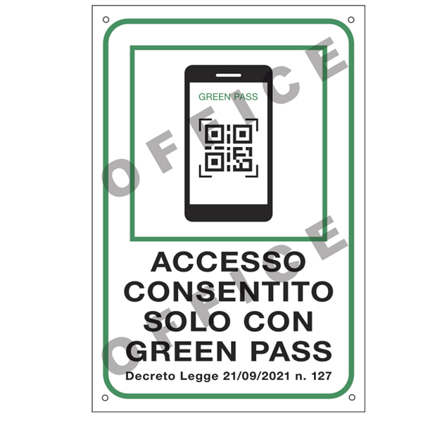 Cartello alluminio 20X30cm ''ACCESSO CONSENTITO SOLO CON IL GREEN PASS''