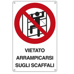 [76897] CARTELLO ALLUMINIO 16,6x26,2cm 'E' VIETATO ARRAMPICARSI SUGLI SCAFFALI''