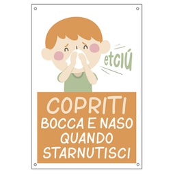 [90803] Cartello alluminio 20x30cm ''Copriti bocca e naso quando starnutisci'' per bambi