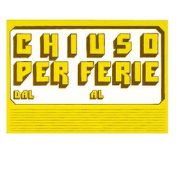 [72116] CARTELLO IN CARTONCINO 'CHIUSO PER FERIE' 23x32cm CWR 315/6