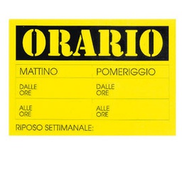 [72118] CARTELLO IN CARTONCINO 'ORARIO DALLE..ALLE..' 23X32CM CWR 315/13
