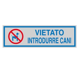 [77168] TARGHETTA ADESIVA 165x50mm VIETATO INTRODURRE CANI