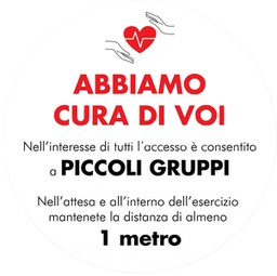 [90505] Bollo adesivo da terra D50cm ''ABBIAMO CURA DI VOI - PICCOLI GRUPPI...''